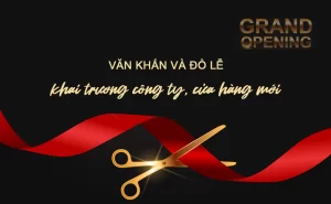 "Chương trình văn khấn và lễ khai trương chuyên nghiệp cho công ty, cửa hàng mới" 18