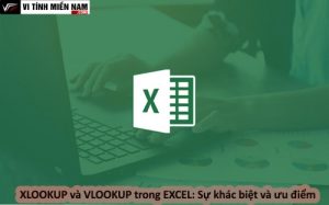 Sự so sánh giữa XLOOKUP và VLOOKUP trong Excel: Tìm hiểu về các tính năng và lợi ích 24