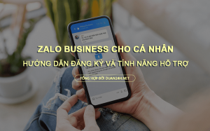 Hướng dẫn đăng ký và sử dụng tài khoản Zalo Business cá nhân trả phí 5